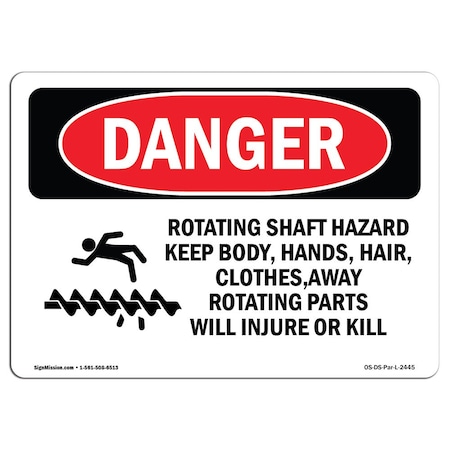 Signmission OSHA Sign, Rotating Shaft Hazard Keep Body, 14in X 10in Rigid Plastic, 14" W, 10" H, Landscape OS-DS-P-1014-L-2445